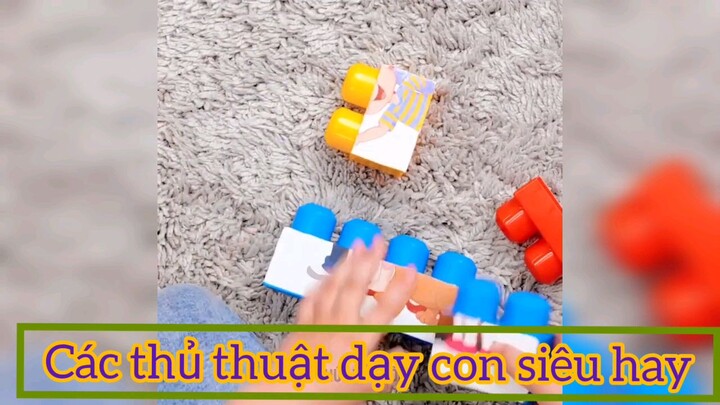 các thủ thuật dạy con siêu hay