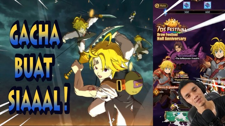 Gacha Lostvayne Meliodas Sial Terus 7DS Festival - Review Master of Critical - 7DS Grand Cross