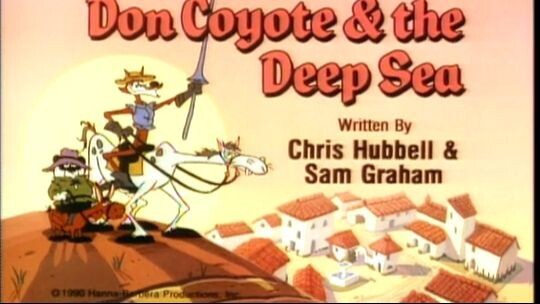 Don Coyote and Sancho Panda S2E6 - Don Coyote & the Deep Sea (1991)