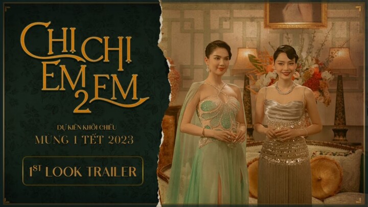 [FULL ENGSUB] Chị Chị Em Em 2 (Sister Sister 2). Phim Việt Nam chiếu rạp.