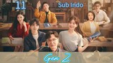 (Sub Indo) Gen Z Eps.11 HD 🇨🇳