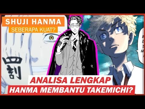 SHUJI HANMA MEMBANTU TAKEMICHI? ANALISA FULL SEBERAPA KUAT SHUJI HANMA & PERANNYA DI TOKYO REVENGERS