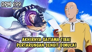AKHIRNYA SAITAMA TIBA! PERTARUNGAN SENGIT DI MULAI | MANGA OPM 199 REDRAW