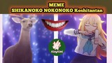 Shikanoko Nokonoko Koshitantan Meme My Deer Friend Nokotan theme intro Shikairo Days