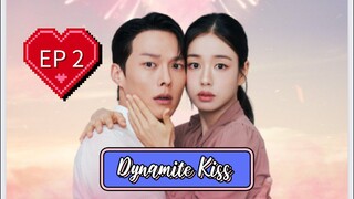 EP2 ( Engsub ) Dynamite Kiss 💋