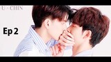 Restart(ed) :Chin x U | Ep2-part 2: A kiss After Shower💕 ( Edit )
