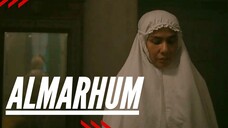 Almarhum (2025) [HD] | Sub Eng