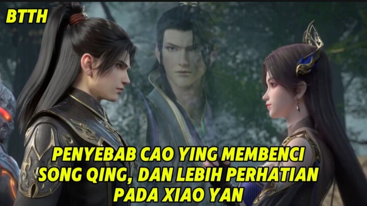 Alasan mengapa Cao Ying membenci Song Qing dan menghormati Xiao Yan btth