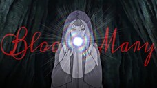 The beauty of Otsutsuki Kaguya [AMV - Bloody Mary]