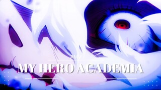 AMV | MY HERO ACADEMIA