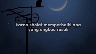 hanya 1 kata jangan tinggalkan sholat!