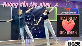 TRÊN TÌNH BẠN DƯỚI TÌNH YÊU - MIN | HƯỚNG DẪN NHẢY (FIRE EY DANCE TEAM)