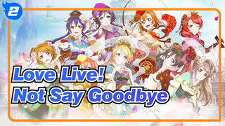 [Love,Live!],We'll,Not,Say,Goodbye,to,μ's_2