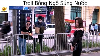 Troll Bỏng Ngô Súng Nước #Prank