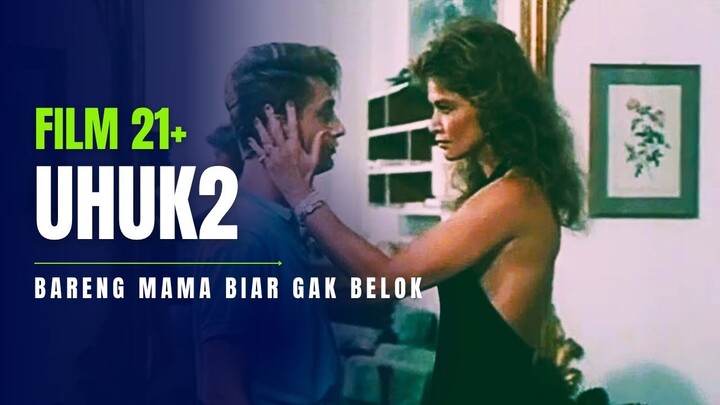 21+ DIAJARIN IBU SENDIRI