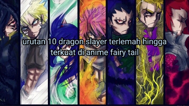 urutan 10 dragon slayer dari terlemah ke terkuat di seri fairy tail