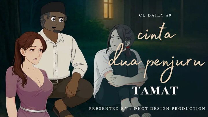 CINTA DUA PENJURU PART 9 (TAMAT) @Dhot  - Drama Animasi