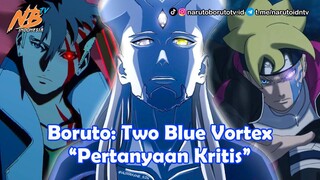 Boruto: Two Blue Vortex - Pertanyaan Kritis