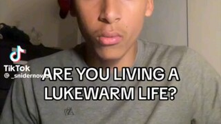 LUKEWARM LIFE