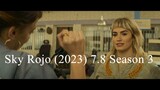 Sky Rojo (2023) 7.8-Hindi Season 3 Complete Netflix - 720P