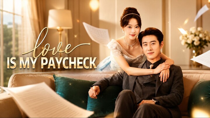 Love Is My Paycheck