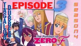 Familiar of Zero episode 3 season 4 Tagalog Dubbed