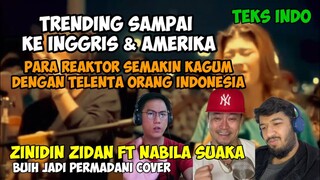 ZIDAN TRENDING SAMPAI KE INGGRIS & AMERIKA || ZINIDIN ZIDAN FT. NABILA SUAKA REACTION