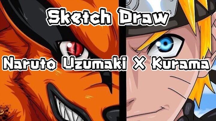 Sketch Draw Naruto Uzumaki X Kurama