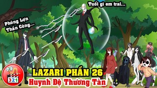 Câu Chuyện Lazari Phần 26: SlenderMan Đấm OffenderMan - Đại Chiến Huynh Đệ Thương Tàn