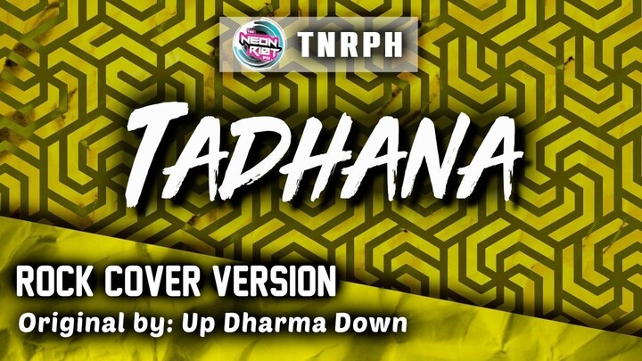 Tadhana - Up Dharma Down (Rock Cover Version) - TNRPH