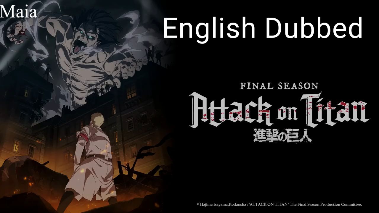 Attack On Titan Final Season Part 1. English Dub. English & Chinese  subtitle.