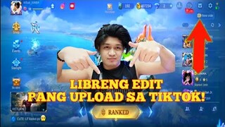 Free edit ni mobile legends pang upload sa tiktok or sa facebook.