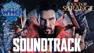 Doctor Strange Theme x Doctor Who Theme | EPIC MASHUP