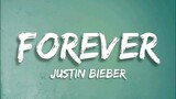 Justin Bieber - Forever ft. Post malone & clever (Lyrics)