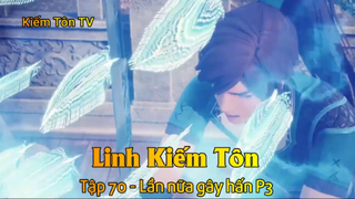 Linh Kiếm Tôn Tập 70 - Lần nữa gây hấn P3