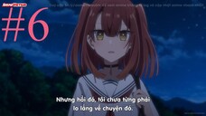 Watashi wo Tabetai, Hitodenashi tập 6 vietsub
