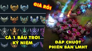 TOP khoảnh khắc điên rồ nhất LMHT 206: Cả một bầu trời kỷ niệm, Đập chuột phiên bản Liên Minh