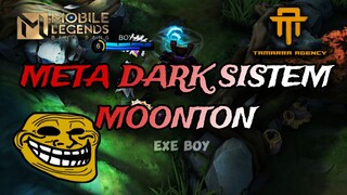 [TA] META DARK SISTEM MOONTON 😂 #mlbb