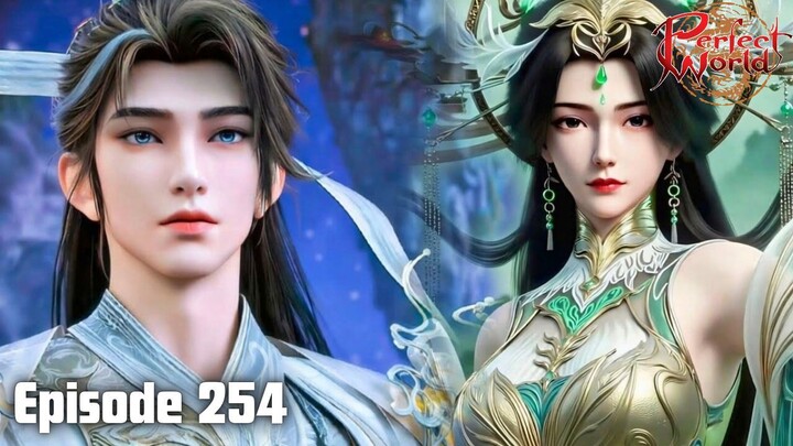 Perfect World Episode 254 Sub Indo