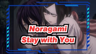 [Noragami],It's,All,Right,,I'll,Stay,with,You