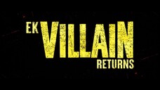 EK VILLAIN RETURNS (2022) SUB INDONESIA