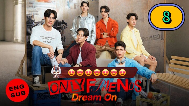 [FRIDAY] ONLY FRIENDS S2 | EPISODE 8