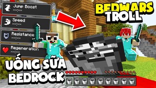 KHANGG HACK BEDWARS UỐNG SỮA BEDROCK HIỆU ỨNG BẤT TỬ  VÀ VŨ KHÍ TROLL NOOB TEAM *BEDWARS TROLL NOOB