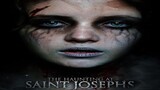 The Haunting at Saint Joseph's 2023  **  Watch  For Free // Link In Description