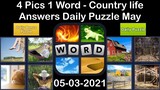 4 Pics 1 Word - Country life - 03 May 2021 - Answer Daily Puzzle + Daily Bonus Puzzle