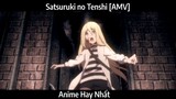 Satsuruki no Tenshi [AMV] Hay Nhất