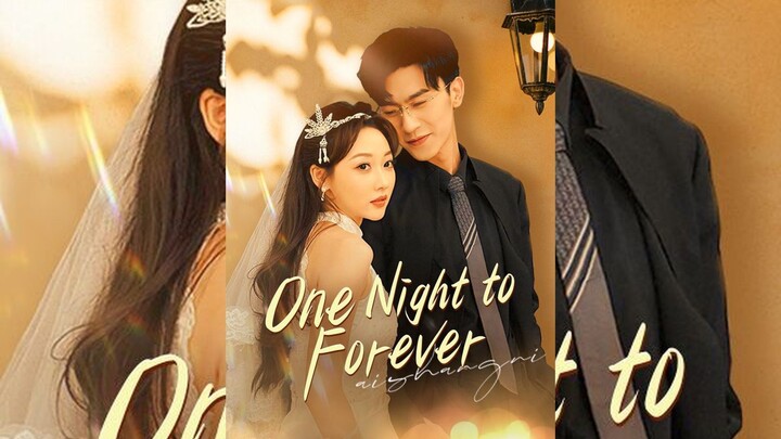 One Night to Forever (Tagalog Sub) HD (DB)