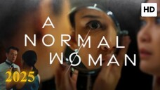 A Normal Woman (2025)