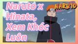 Naruto x Hinata, Xem Khóc Luôn