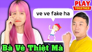 Chị Vê Buồn Khi Gặp FAN Nói Fake Trong Game Play Together - Vê Vê Official